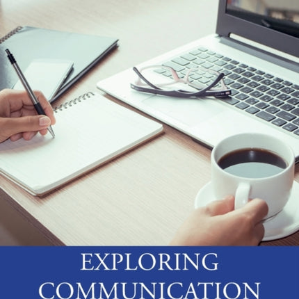 Exploring Communication Ethics