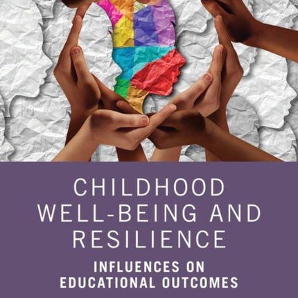 Childhood Wellbeing and Resilience