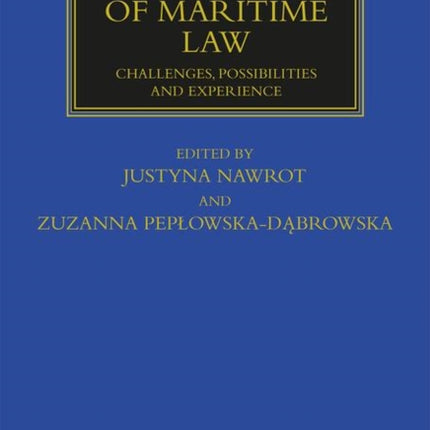 Codification of Maritime Law: Challenges, Possibilities and Experience