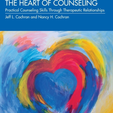 The Heart of Counseling
