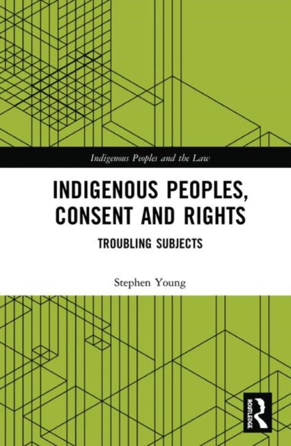 Indigenous Peoples Consent and Rights