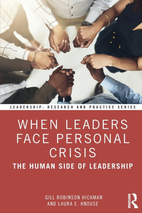 When Leaders Face Personal Crisis The Human Side
