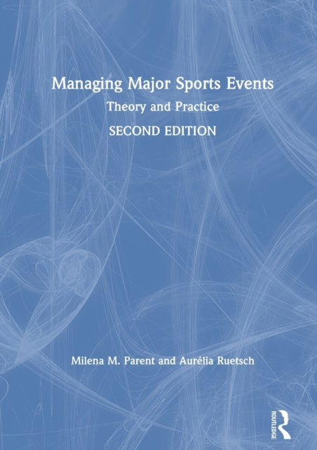 Managing Major Sports Events Theory and Practice