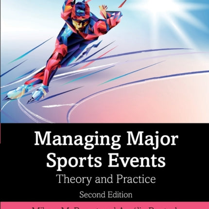 Managing Major Sports Events Theory and Practice