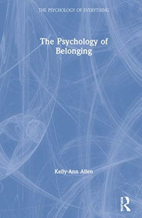 The Psychology of Belonging