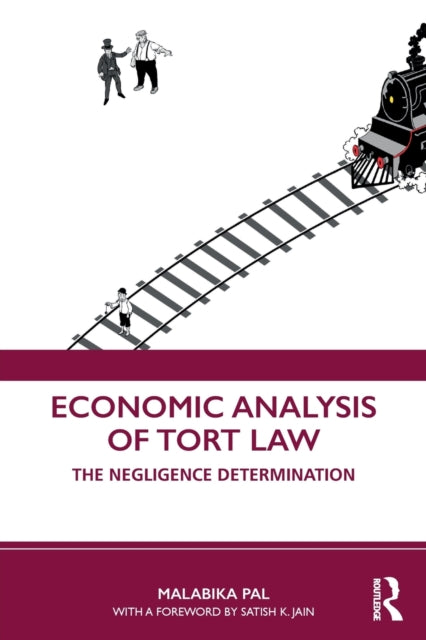 Economic Analysis of Tort Law: The Negligence Determination