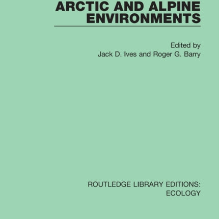 Arctic and Alpine Environments