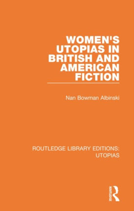 Routledge Library Editions Utopias
