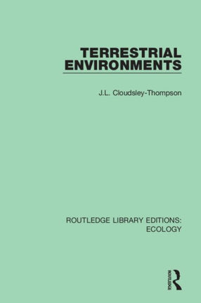 Terrestrial Environments 16 Routledge Library