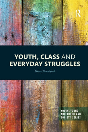 Youth Class and Everyday Struggles