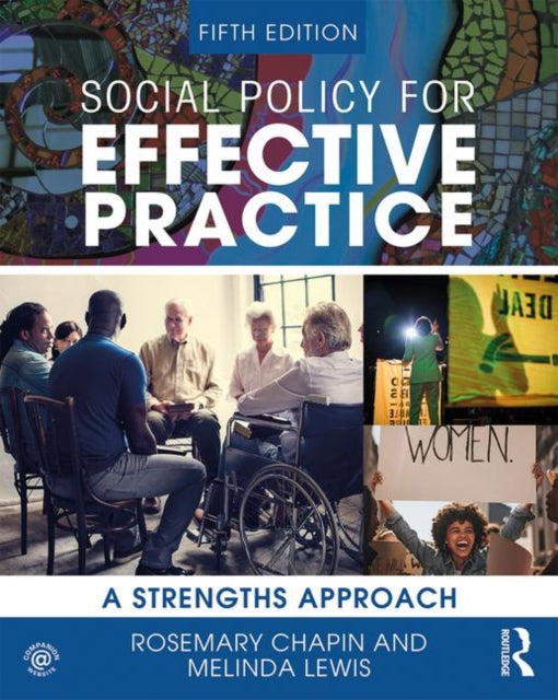 Social Policy for Effective Practice A Strengths Approach New Directions in Social Work