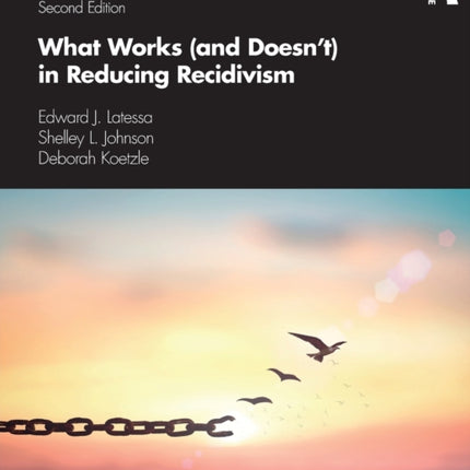 What Works and Doesnt in Reducing Recidivism