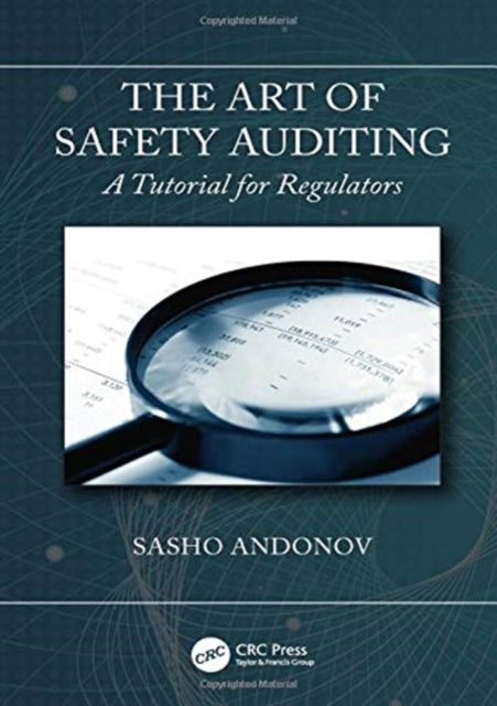 The Art of Safety Auditing A Tutorial for