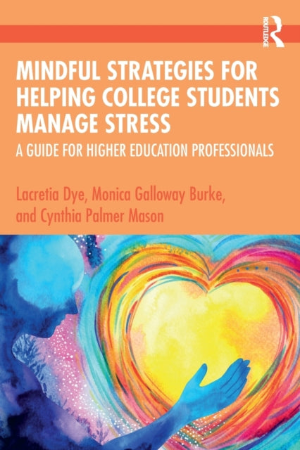 Mindful Strategies for Helping College Students