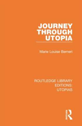 Journey through Utopia 2 Routledge Library