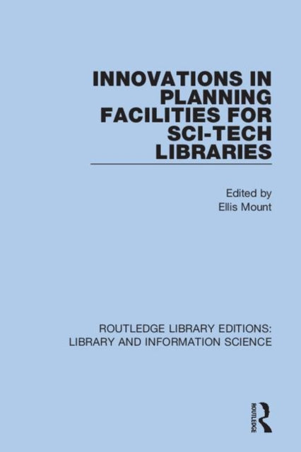Innovations in Planning Facilities for SciTech