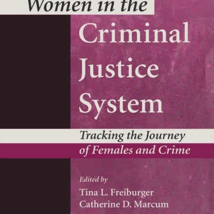 Women in the Criminal Justice System