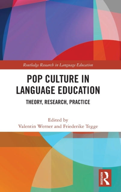 Pop Culture in Language Education Theory Research Practice Routledge Research in Language Education