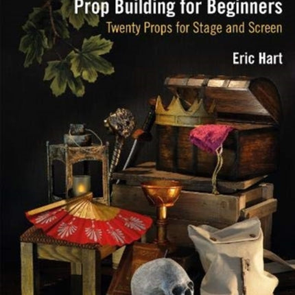 Prop Building for Beginners