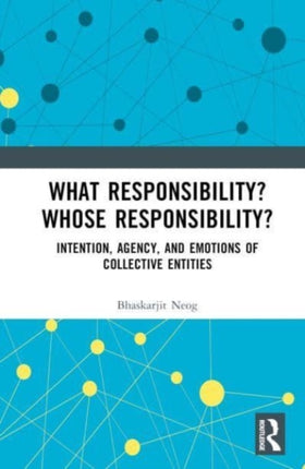 What Responsibility Whose Responsibility