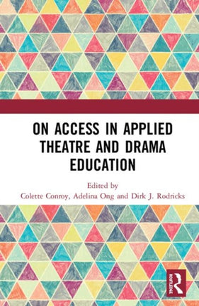 On Access in Applied Theatre and Drama Education
