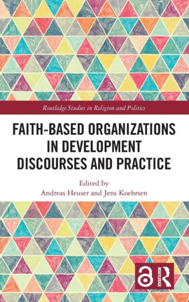 FaithBased Organizations in Development Discourses and Practice
