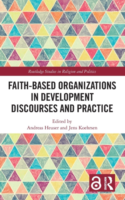 FaithBased Organizations in Development Discourses and Practice