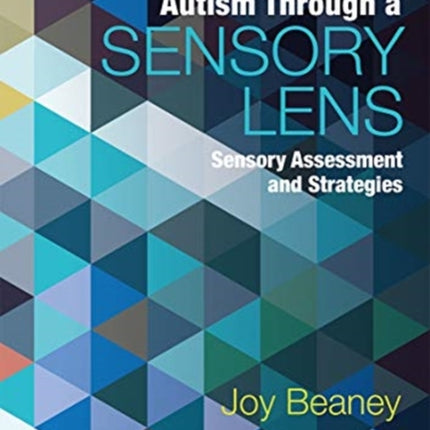 Autism Through A Sensory Lens Sensory Assessment