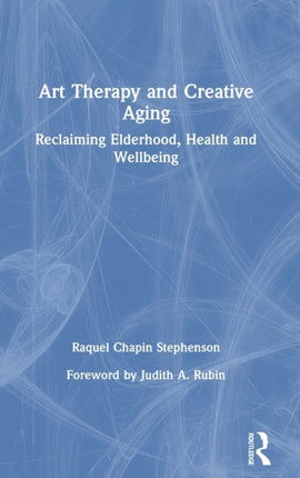Art Therapy and Creative Aging