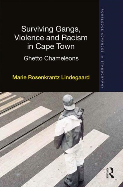 Surviving Gangs Violence and Racism in Cape Town