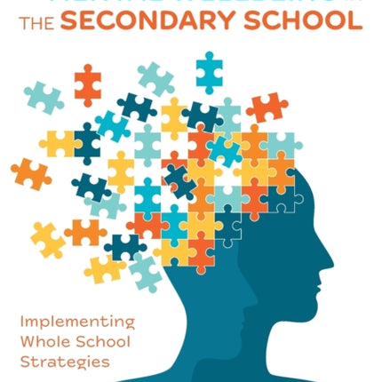 Leadership for Mental Wellbeing in the Secondary School