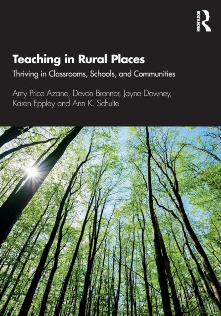 Teaching in Rural Places Thriving in Classrooms