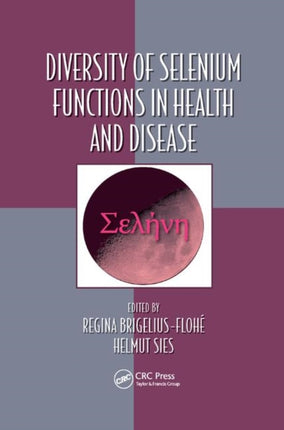 Diversity of Selenium Functions in Health and Disease Oxidative Stress and Disease