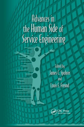Advances in the Human Side of Service Engineering Advances in Human Factors and Ergonomics