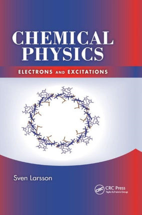 Chemical Physics Electrons and Excitations