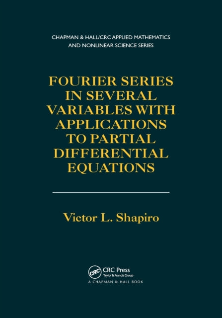 Fourier Series in Several Variables with Applications to Partial Differential Equations