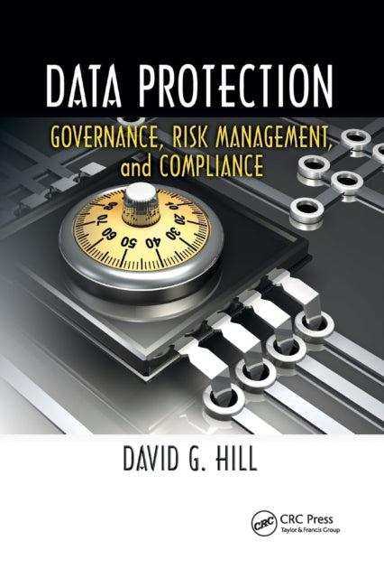 Data Protection Governance Risk Management and Compliance