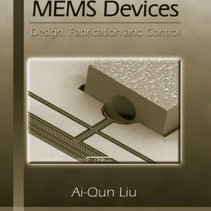 Photonic MEMS Devices Design Fabrication and Control