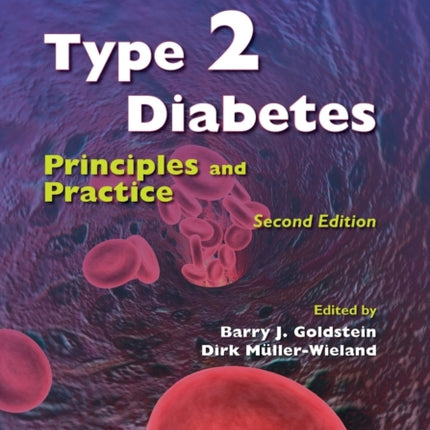 Type 2 Diabetes Principles and Practice Second Edition