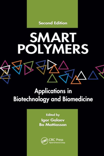 Smart Polymers Applications in Biotechnology and Biomedicine