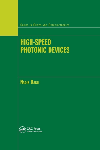 HighSpeed Photonic Devices Series in Optics and Optoelect