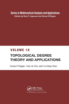 Topological Degree Theory and Applications 10 Mathematical Analysis and Applications