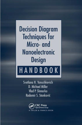 Decision Diagram Techniques for Micro and Nanoelectronic Design Handbook