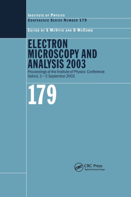 Electron Microscopy and Analysis 2003 Proceedings of the Institute of Physics Electron Microscopy and Analysis Group Conference 35 September 2003
