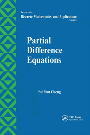 Partial Difference Equations 3 Advances in Discrete Mathematics and Applications
