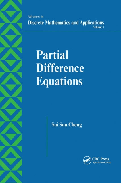 Partial Difference Equations 3 Advances in Discrete Mathematics and Applications