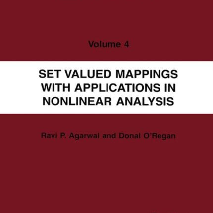 Set Valued Mappings with Applications in Nonlinear Analysis Mathematical Analysis and Applications
