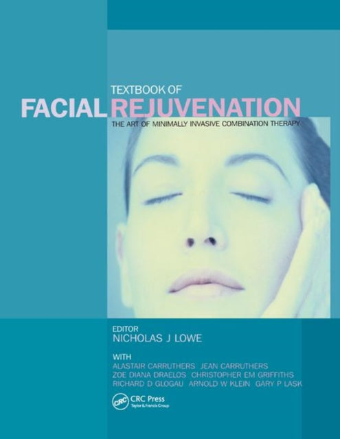 Textbook of Facial Rejuvenation The Art of