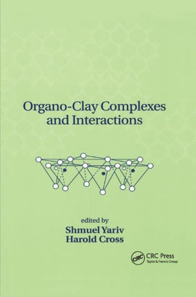 OrganoClay Complexes and Interactions