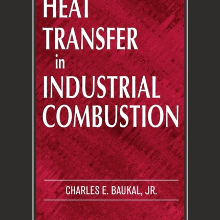 Heat Transfer in Industrial Combustion